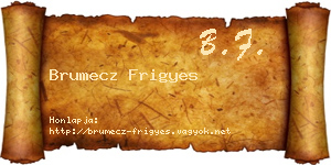 Brumecz Frigyes névjegykártya